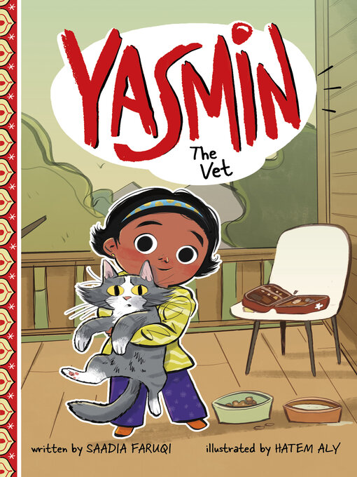 Title details for Yasmin the Vet by Saadia Faruqi - Wait list